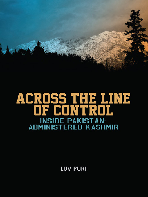 Title details for Across the Line of Control by Luv Puri - Available